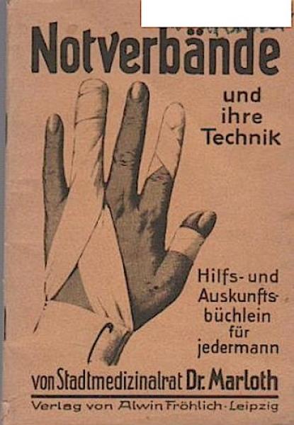 Notverbände und ihre Technik.