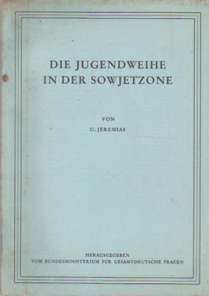 Die Jugendweihe in der Sowjetzone.