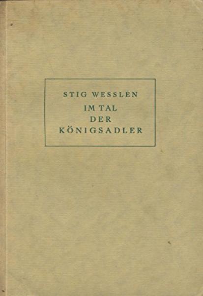 Im Tal der Königsadler.