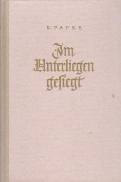 Im Unterliegen gesiegt : Eine Burgengeschichte vom Rhein.