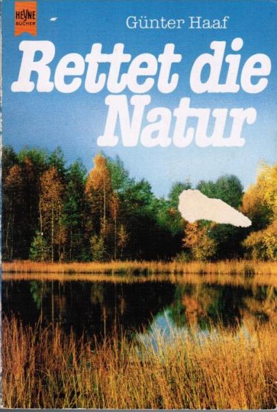 Rettet die Natur.