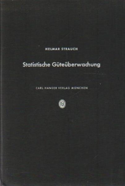 Statistische Güteüberwachung.