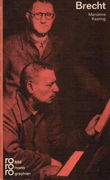 Bertolt Brecht in Selbstzeugnissen und Bilddokumenten : Dargestellt.