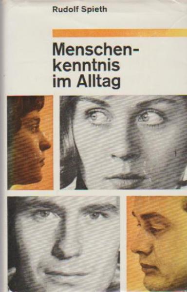 Menschenkenntnis im Alltag : Typenlehre, Ausdruckskunde, Testverfahren.