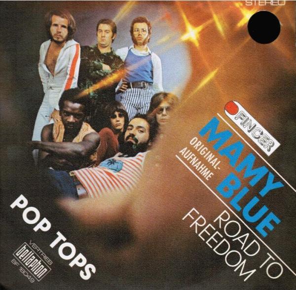 Pop Tops? Mamy Blue : Road to freedom [Vinyl, 7"]