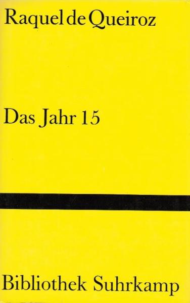 Das Jahr 15 [fünfzehn] : Roman.