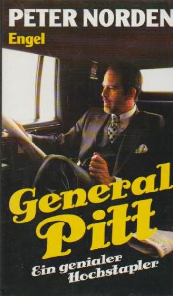 General Pitt : ein genialer Hochstapler.