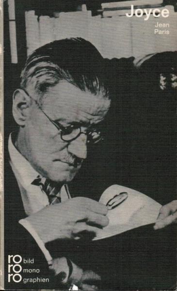 James Joyce in Selbstzeugnissen und Bilddokumenten.