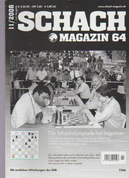 Schach Magazin 64; 11/ 2006, 1. Juni - Ausgabe.