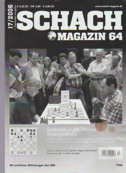 Schach Magazin 64; 17/ 2006, 1. September - Ausgabe.