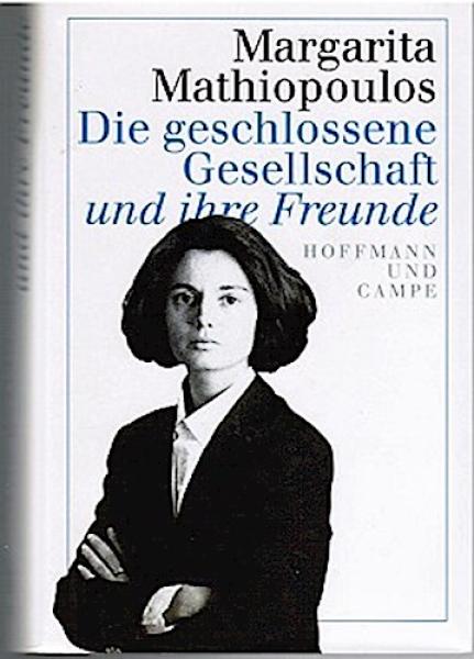 Die geschlossene Gesellschaft und ihre Freunde.