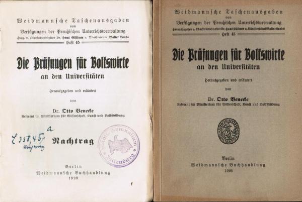 Die Prüfungen für Volkswirte an den Universitäten (= Weidmannsche Taschenausgaben von Verfügungen der Preußischen Unterrichtsverwaltung; Heft 45).