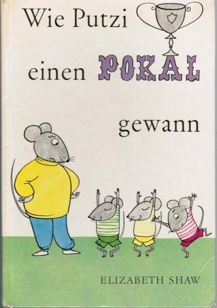 Wie Putzi einen Pokal gewann.