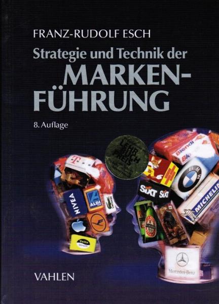 Strategie und Technik der Markenführung.