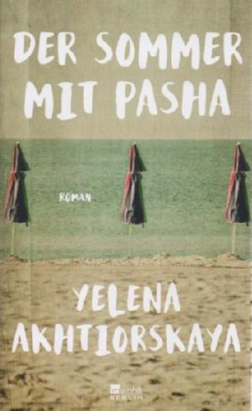 Der Sommer mit Pasha : Roman.