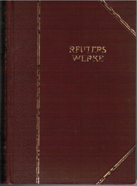 Reuters Werke in 12 Teilen. Hier: Teile 11 und 12 (in einem Buch).