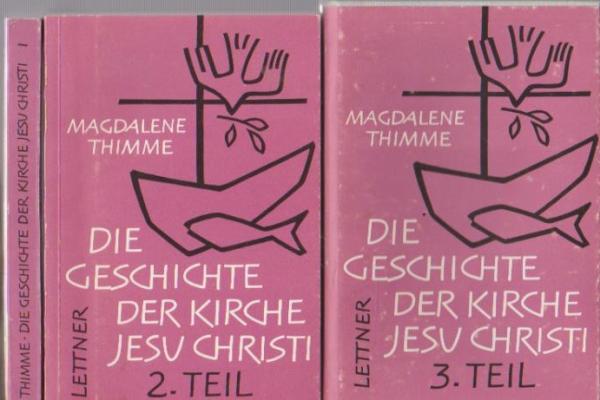 Die Geschichte der Kirche Jesu Christi; 3 Bände.