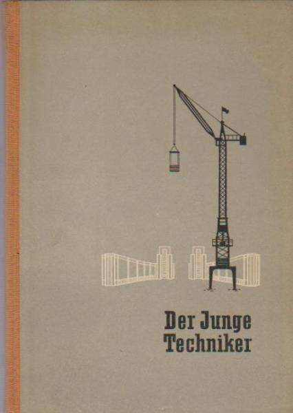 Der junge Techniker; Teil: 1