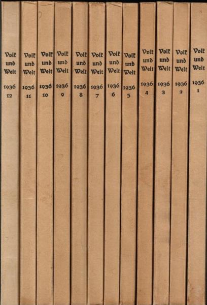 Volk und Welt. Das deutsche Monatsbuch; Bde. 1-12 1936