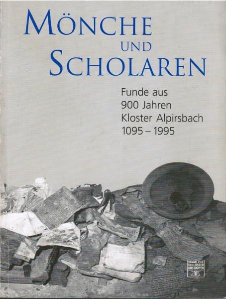Mönche und Scholaren. Funde aus 90 Jahren Kloster Alpirsbach. Begleitheft zur Sonderausstellung vom 29. April bis 11. Juni 1995.