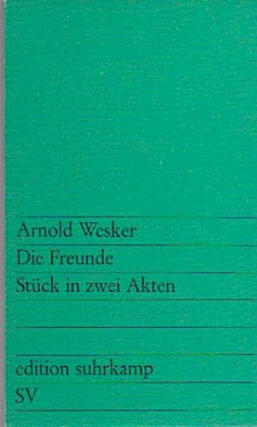 Die Freunde : Schauspiel in 2 Akten.
