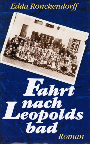 Fahrt nach Leopoldsbad : Roman.