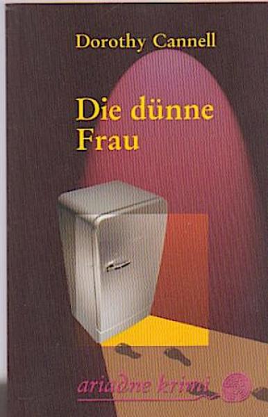 Die dünne Frau : Krimi für Feinschmeckerinnen.