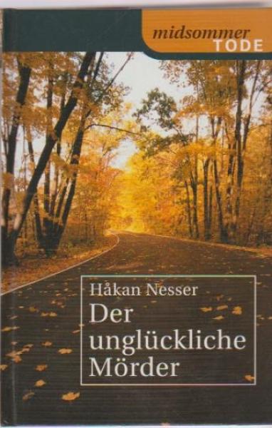 Der unglückliche Mörder.