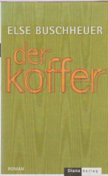 Der Koffer : Roman.