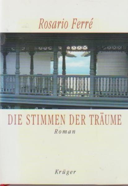 Die Stimmen der Träume : Roman.