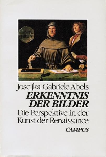 Erkenntnis der Bilder : d. Perspektive in d. Kunst d. Renaissance.