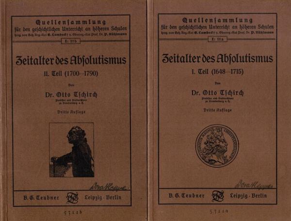 Zeitalter des Absolutismus. 1. Teil: (1648-1715); 2. Teil: (1700-1790).