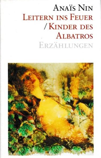 Leitern ins Feuer; Kinder des Albatros.
