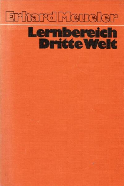 Lernbereich Dritte Welt : Evaluation d. curricularen Arbeitshilfe Soziale Gerechtigkeit.