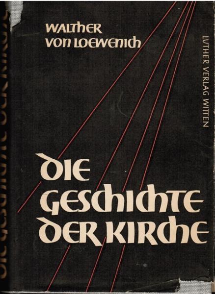 Die Geschichte der Kirche.