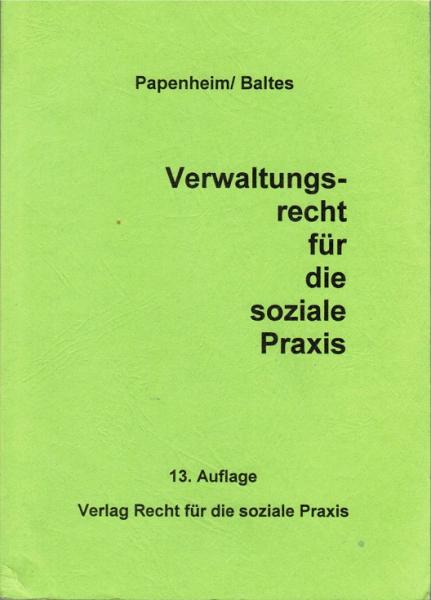 Verwaltungsrecht für die soziale Praxis.