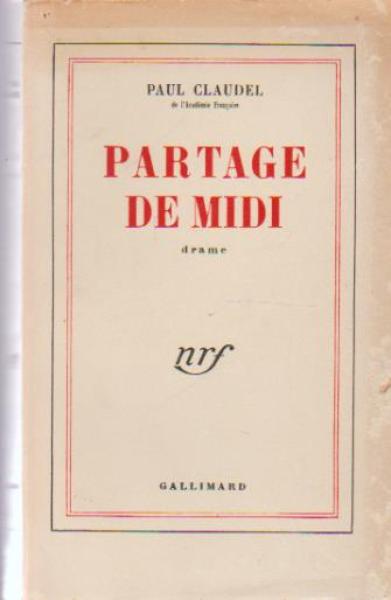 Partage De Midi: Drame.