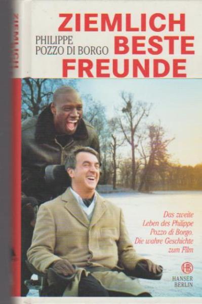 Ziemlich beste Freunde : ein zweites Leben.